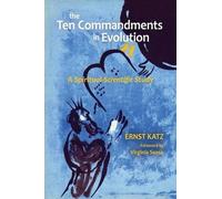 Ernst Katz The Ten Commandments in Evolution (Tascabile)