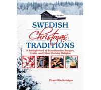 Ernst Kirchsteiger Swedish Christmas Traditions (Tascabile)