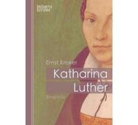 Ernst Kroker Katharina Luther (Tascabile)