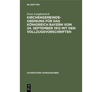 Ernst Langheinr Kirchengemeindeordnung Für Das Königreich Bay (Copertina rigida)