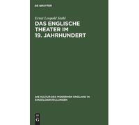 Ernst Leopold Stahl Das Englische Theater Im 19. Jahrhundert (Copertina rigida)