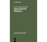 Ernst Ludwig Ehrlich Geschichte Israels (Copertina rigida) Sammlung Göschen