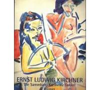 Ernst Ludwig Kirchner, Die Sammlung Karlheinz Gabler