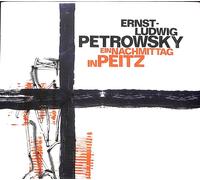 Ernst-Ludwig Petrowsky - Ein Nachmittag In Peitz CD Jazz