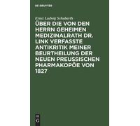 Ernst Ludwig Sc Über die von den Herrn Geheimen Medizinalrath (Copertina rigida)