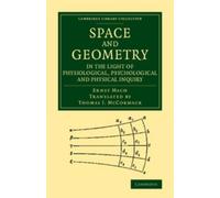 Ernst Mach Space and Geometry in the Light of Physiological, Psychol (Tascabile)