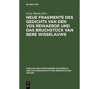 Ernst Martin Neue Fragmente des Gedichts Van den Vos Reinaerd (Copertina rigida)