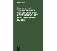 Ernst Moritz Ar Versuch Einer Geschichte Der Leibeigenschaft (Copertina rigida)