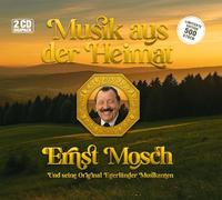Ernst Mosch & Seine Original Egerländer Musikanten - Musik aus der Heimat