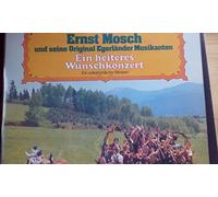 Ernst Mosch und seine Original Egerländer Musikanten - Ernst Mosch und seine Original Egerländer Musikanten-Ein heiteres Wunschkonzert (64 volkstümliche Weisen)(Vinyl LP) (1973) (Telefunken 342360))