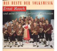 Ernst & Original E Mosch - Das Beste Der Volksmusik