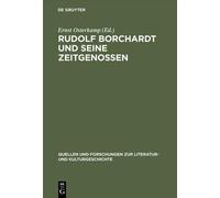 Ernst Osterkamp Rudolf Borchardt und seine Zeitgenossen (Copertina rigida)