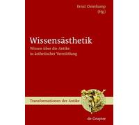 Ernst Osterkamp Wissensästhetik (Copertina rigida) Transformationen Der Antike