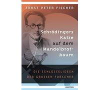 Ernst Peter Fis Schrödingers Katze auf dem Mandelbrotbaum. Di (Copertina rigida)