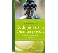 Ernst Peter Prof. Dr. Fi Buddhismus und Quantenphysik: Schlussfolger (Tascabile)