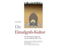 Ernst Probst Die Einzelgrab-Kultur (Tascabile)