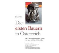Ernst Probst Die ersten Bauern in Österreich (Tascabile)