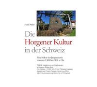 Ernst Probst Die Horgener Kultur in der Schweiz (Tascabile)