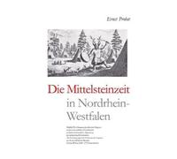 Ernst Probst Die Mittelsteinzeit in Nordrhein-Westfalen (Tascabile)