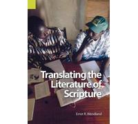Ernst R Wendland Translating the Literature of Scripture (Tascabile)