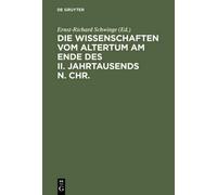 Ernst-Richard S Die Wissenschaften vom Altertum am Ende des I (Copertina rigida)