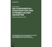 Ernst Roeser Die Fundamentalkonstruktion Der Hyperbolischen G (Copertina rigida)