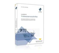 Ernst Schneider Handbuch Trinkwasservorschriften: Alle relevanten DI (Tascabile)