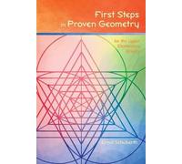 Ernst Schuberth First Steps in Proven Geometry for the Upper Element (Tascabile)
