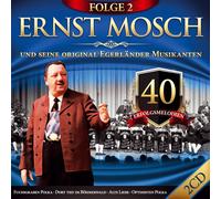 Ernst & Seine Original Egerländer Musikanten Mosc 40 Erfolgsmelodien-Folge (CD)