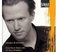 Ernst Simon Glaser/Liv G Schubert and Schumann for Cello and Pianoforte (Gl (CD)
