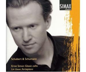 Ernst Simon Glaser/Liv G Schubert and Schumann for Cello and Pianoforte (Gl (CD)