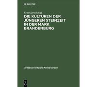 Ernst Sprockhof Die Kulturen Der Jüngeren Steinzeit in Der Ma (Copertina rigida)