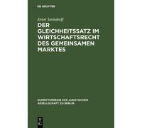 Ernst Steindorf Der Gleichheitssatz im Wirtschaftsrecht des G (Copertina rigida)