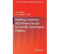Ernst Stephan Modelling, Simulation and Software Concepts for (Copertina rigida)