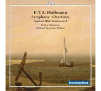 Ernst Theodor Amadeus Hoffmann E.T.A. Hoffman: Symphony/Overtures (CD) Album
