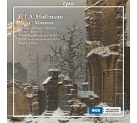 Ernst Theodor Amadeus Hoffmann E.T.A. Hoffmann: Missa/Miserere (CD) Album