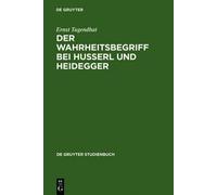 Ernst Tugendhat Der Wahrheitsbegriff bei Husserl und Heidegger (Tascabile)