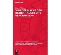 Ernst Ullmann Von Der Macht Der Bilder - Kunst Und Reformatio (Copertina rigida)
