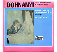 Ernst von Dohnányi - Variations On A Nursery Song For Piano And Orchestra, Op. 25 / Suite In F-Sharp Minor, Op. 19