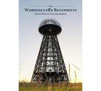 Ernst Willem Van Den Bergh The Wardenclyffe Blueprints (Tascabile)