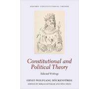 Ernst-Wolfgang Böckenförd Constitutional and Political Theor (Copertina rigida)