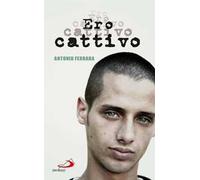 Ero cattivo