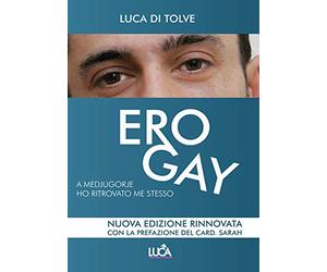 ERO GAY: A Medjugorje ho ritrovato me stesso