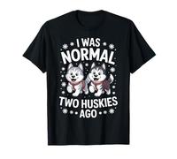 Ero Normale 2 Husky siberiani Fa Maglietta