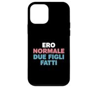 Ero Normale Due Figli Fatti Umorismo Genitori Vita da Mamma Custodia per iPhone 12 mini