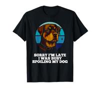 Ero occupato a viziare il mio cane Rottweiler cucciolo amante proprietario Maglietta