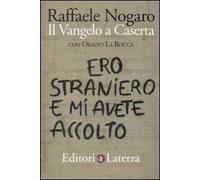 Ero straniero e mi avete accolto. Il Vangelo a Caserta