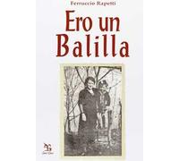 Ero un Balilla