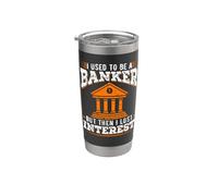 Ero un banchiere ma poi ho perso interesse in pensione gioco di parole Bicchiere termico in acciaio inox doppia parete
