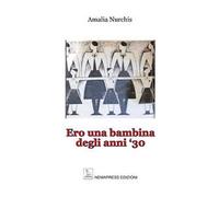Ero una bambina degli anni '30
